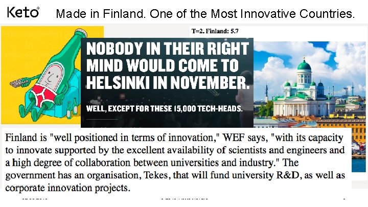 Made in Finland. One of the Most Innovative Countries. 02 09 2016 © 2016