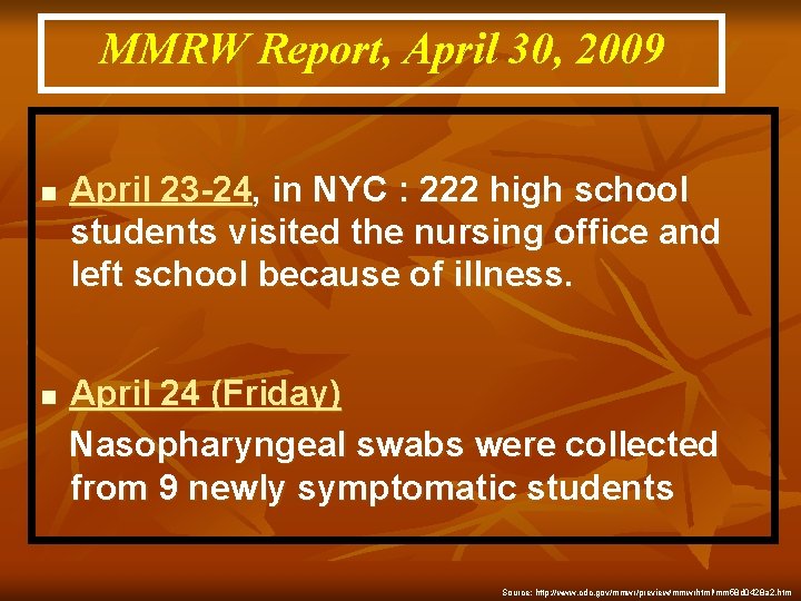 MMRW Report, April 30, 2009 n April 23 -24, in NYC : 222 high