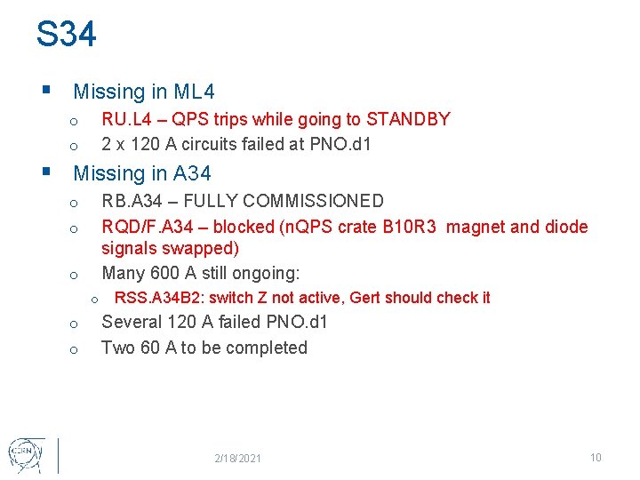 S 34 § Missing in ML 4 RU. L 4 – QPS trips while