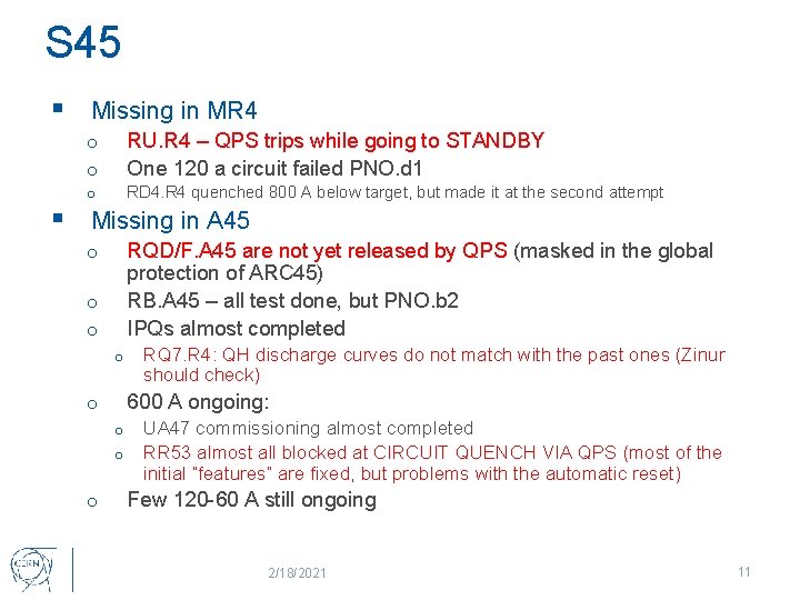 S 45 § Missing in MR 4 o o RU. R 4 – QPS