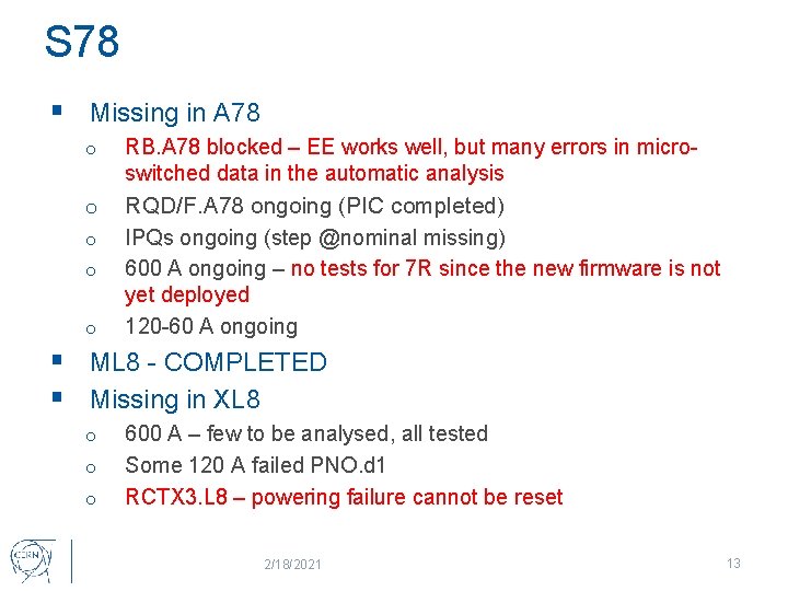 S 78 § Missing in A 78 o RB. A 78 blocked – EE