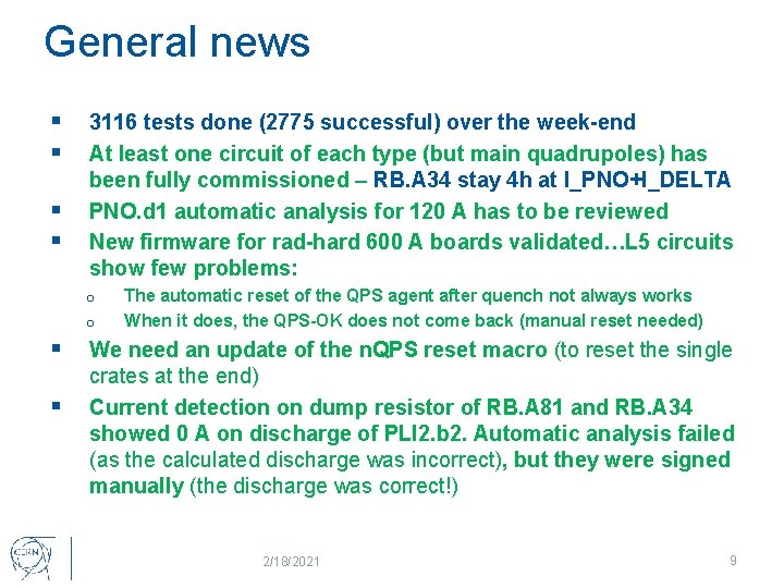 General news § § 3116 tests done (2775 successful) over the week-end At least