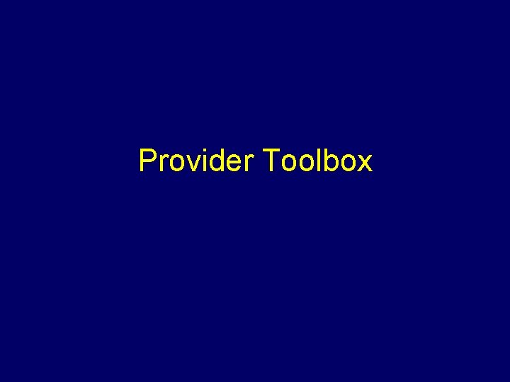 Provider Toolbox 