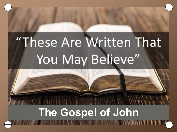 The Gospel of John 