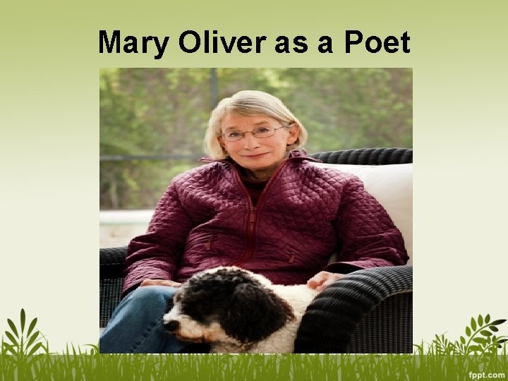 Mary Oliver as a Poet 