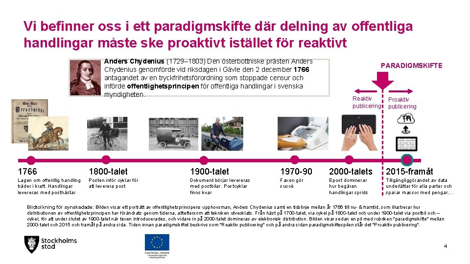 Vi befinner oss i ett paradigmskifte där delning av offentliga handlingar måste ske proaktivt