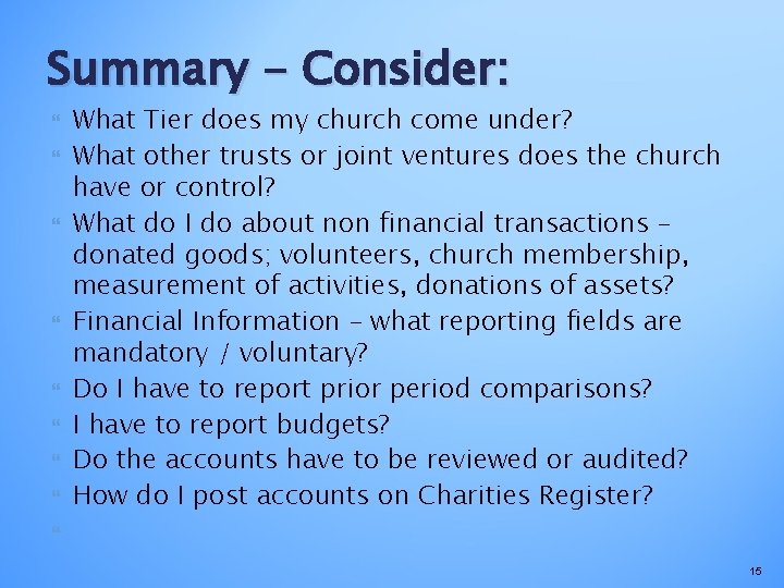 Summary - Consider: What Tier does my church come under? What other trusts or