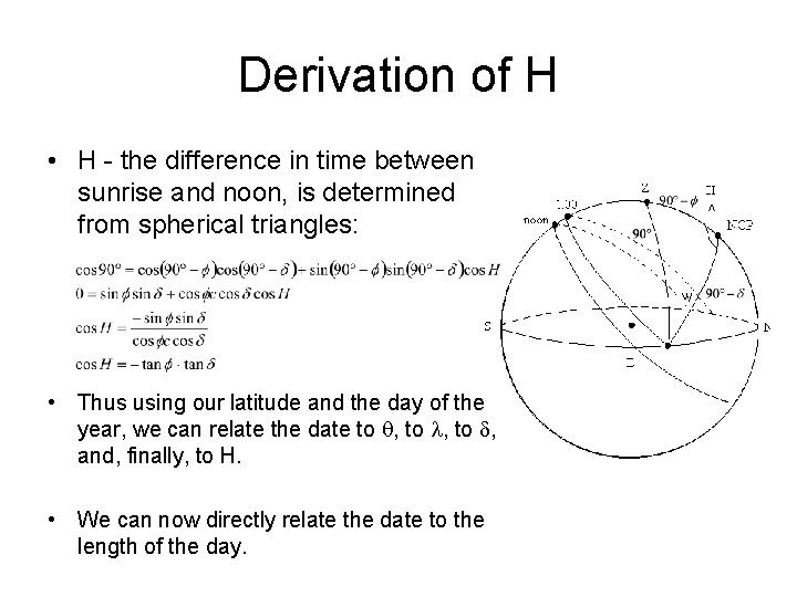 Derivation of H • H - the difference in time between sunrise and noon,