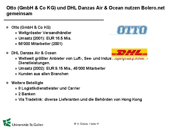 Otto (Gmb. H & Co KG) und DHL Danzas Air & Ocean nutzen Bolero.