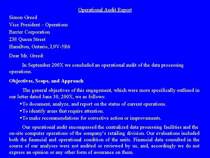 Operational Audit Report Simon Greed Vice President – Operations Baxter Corporation 238 Queen Street