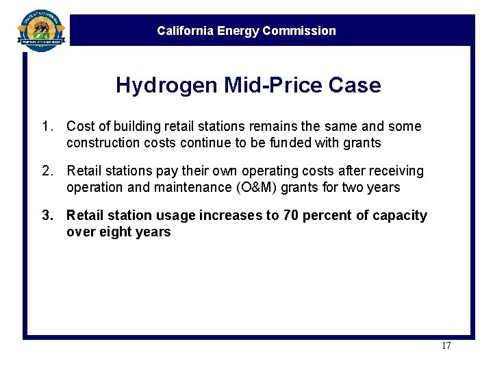 California Energy Commission Hydrogen Mid-Price Case 1. Cost of building retail stations remains the