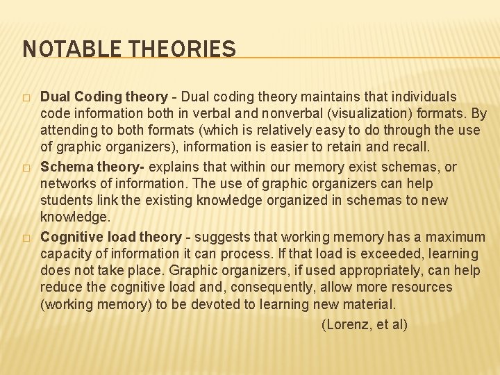NOTABLE THEORIES � � � Dual Coding theory - Dual coding theory maintains that NOTABLE THEORIES � � � Dual Coding theory - Dual coding theory maintains that