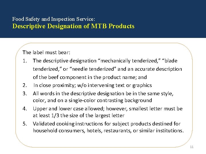 Food Safety and Inspection Service: Descriptive Designation of MTB Products The label must bear: