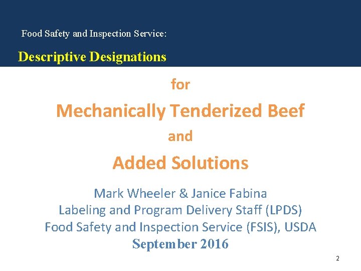 Food Safety and Inspection Service: Descriptive Designations for Mechanically Tenderized Beef and Added Solutions