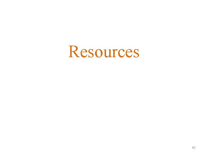 Resources 42 