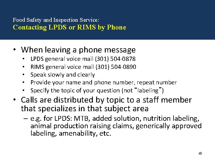 Food Safety and Inspection Service: Contacting LPDS or RIMS by Phone • When leaving