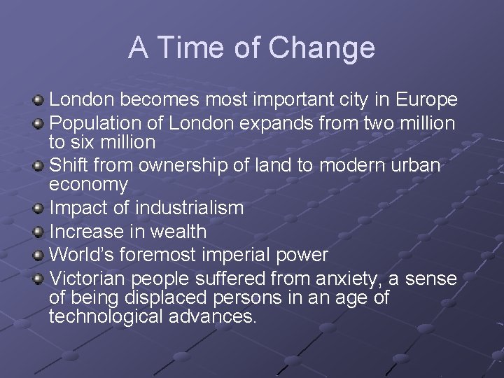 A Time of Change London becomes most important city in Europe Population of London