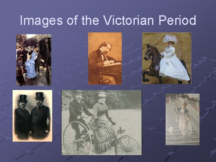 Images of the Victorian Period 