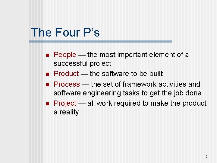 The Four P’s n n People — the most important element of a successful