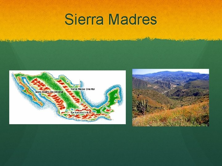 Sierra Madres 