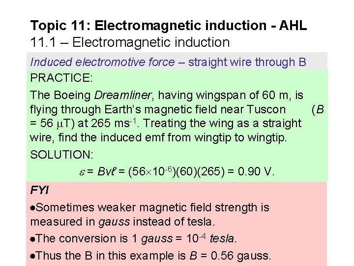 Topic 11: Electromagnetic induction - AHL 11. 1 – Electromagnetic induction Induced electromotive force