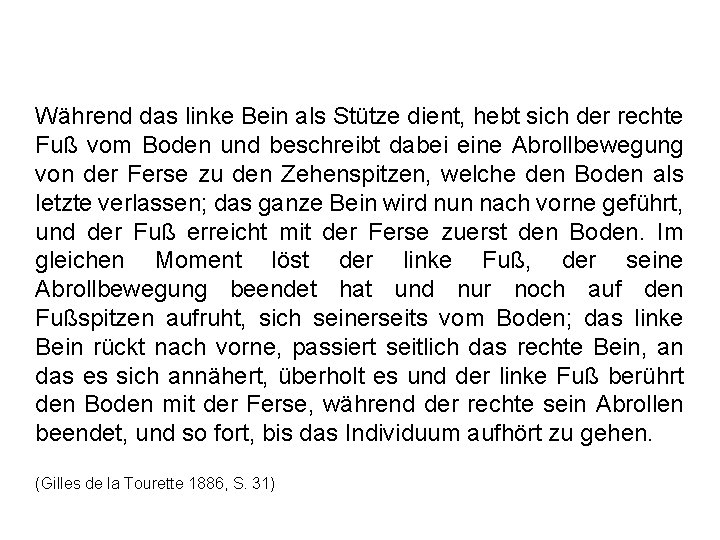 Während das linke Bein als Stütze dient, hebt sich der rechte Fuß vom Boden