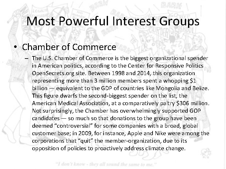 Most Powerful Interest Groups • Chamber of Commerce – The U. S. Chamber of Most Powerful Interest Groups • Chamber of Commerce – The U. S. Chamber of