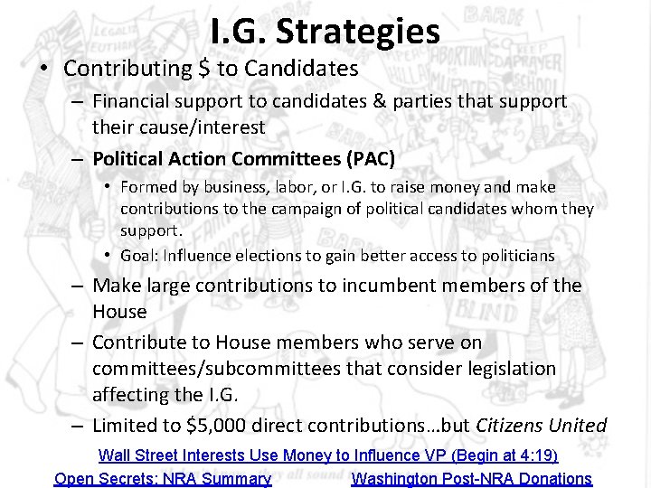 I. G. Strategies • Contributing $ to Candidates – Financial support to candidates & I. G. Strategies • Contributing $ to Candidates – Financial support to candidates &