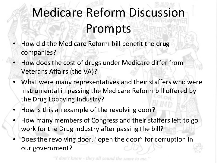 Medicare Reform Discussion Prompts • How did the Medicare Reform bill benefit the drug Medicare Reform Discussion Prompts • How did the Medicare Reform bill benefit the drug