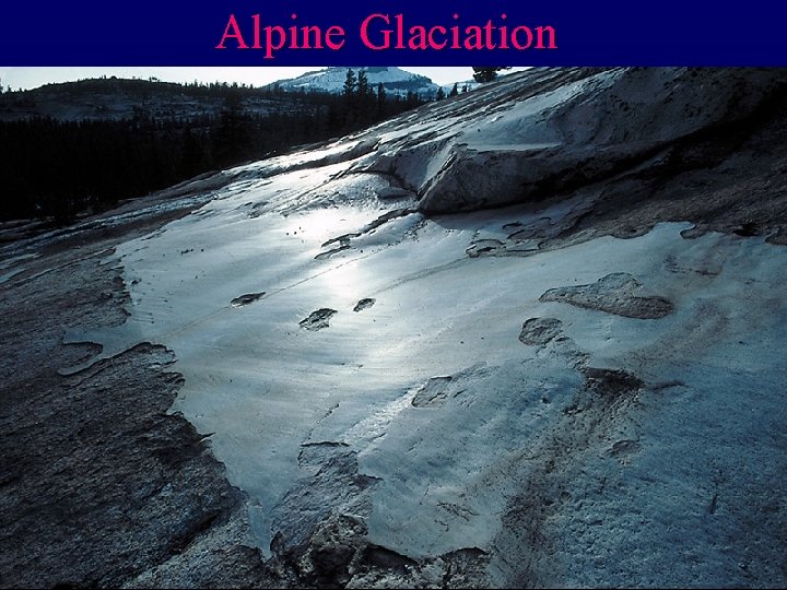 Alpine Glaciation 