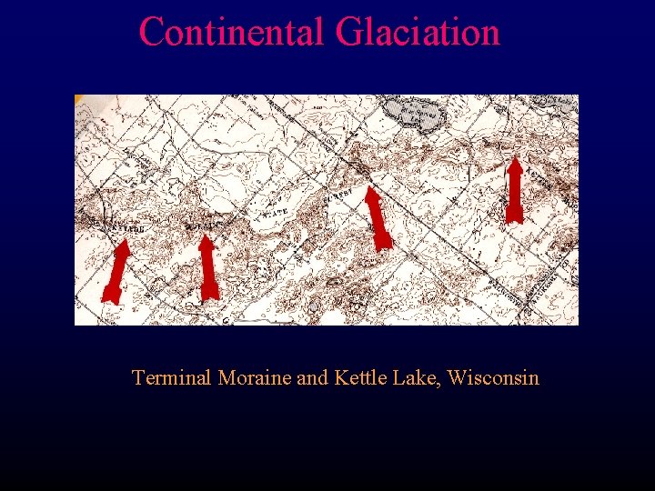 Continental Glaciation Terminal Moraine and Kettle Lake, Wisconsin 