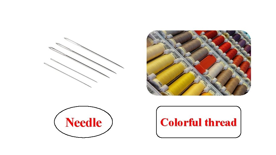 Needle Colorful thread 