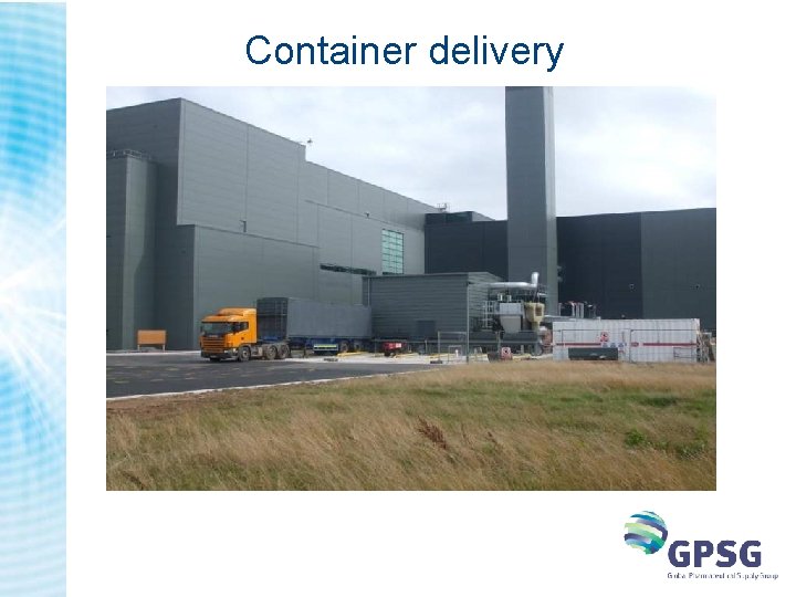 Container delivery Container delivery