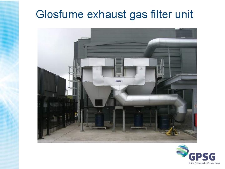 Glosfume exhaust gas filter unit Glosfume exhaust gas filter unit