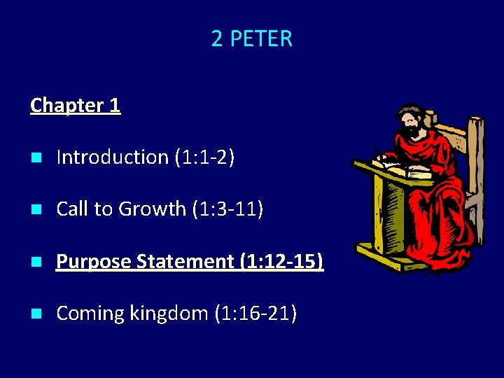 2 PETER Chapter 1 n Introduction (1: 1 -2) n Call to Growth (1: