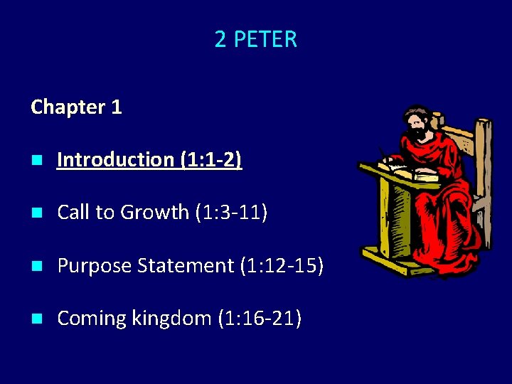 2 PETER Chapter 1 n Introduction (1: 1 -2) n Call to Growth (1: