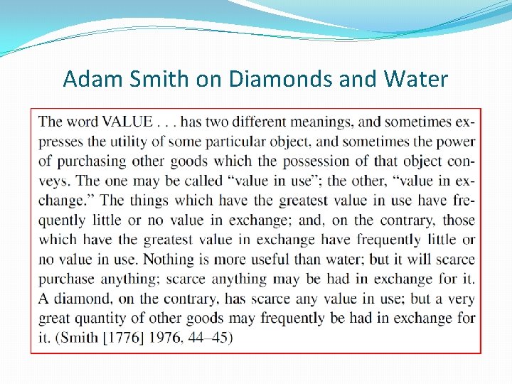 Adam Smith on Diamonds and Water 