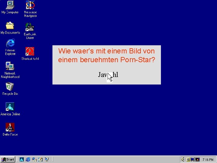Wie waer’s mit einem Bild von einem beruehmten Porn-Star? Jawohl 