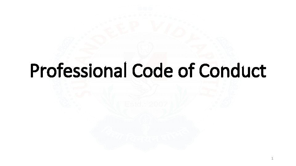 Professional Code of Conduct 1 