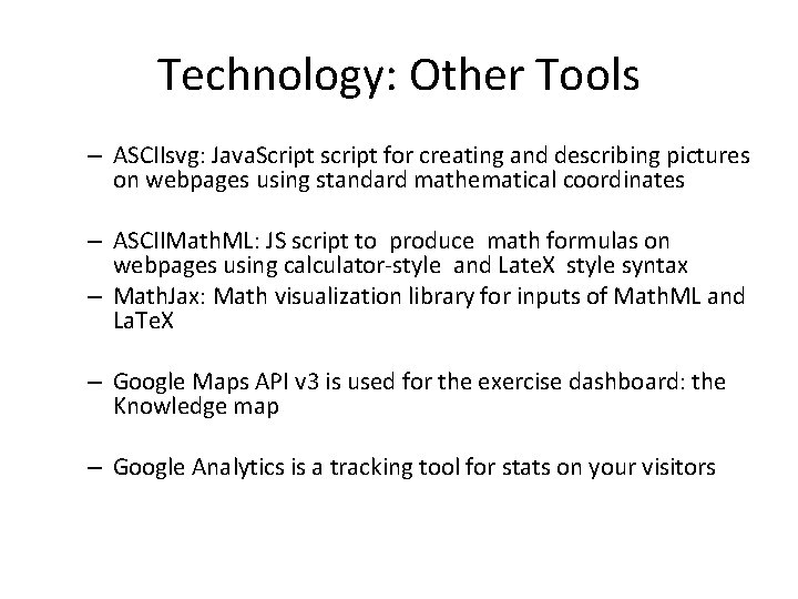 Technology: Other Tools – ASCIIsvg: Java. Script script for creating and describing pictures on