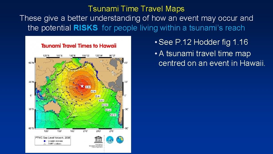 Tsunami Time Travel Maps These give a better understanding of how an event may