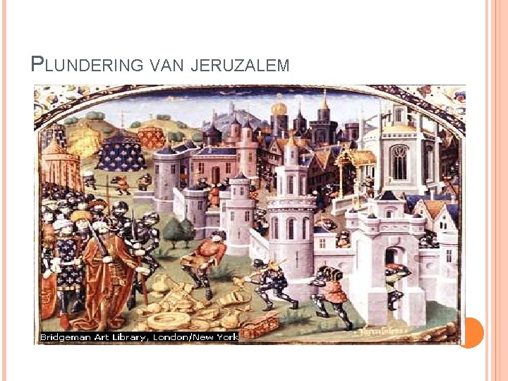 PLUNDERING VAN JERUZALEM 