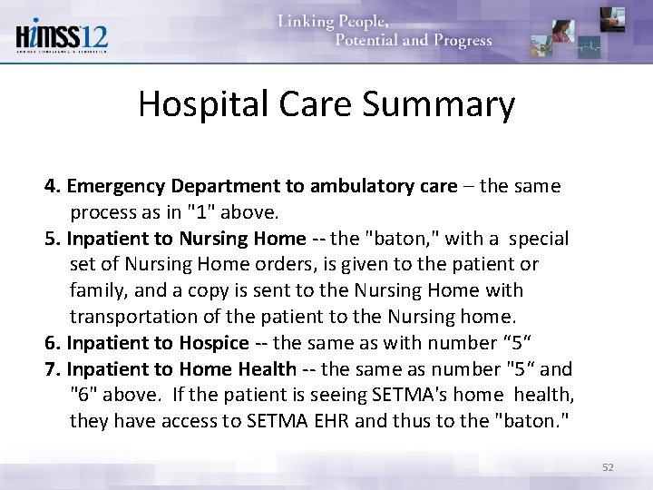 Hospital Care Summary 4. Emergency Department to ambulatory care – the same process as