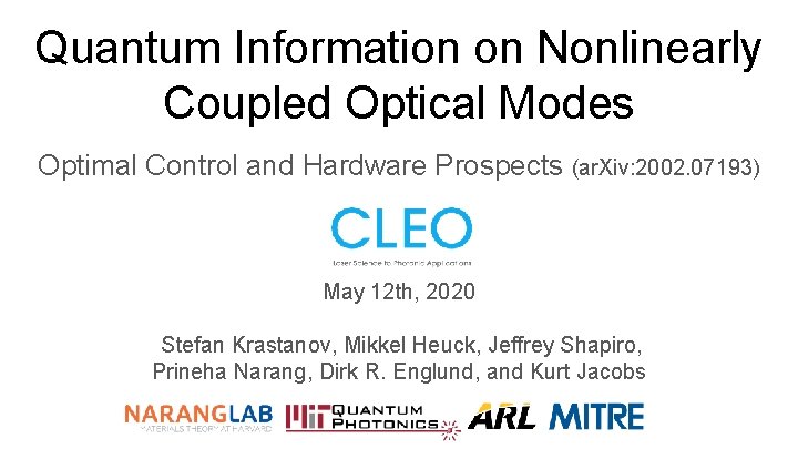 Quantum Information on Nonlinearly Coupled Optical Modes Optimal
