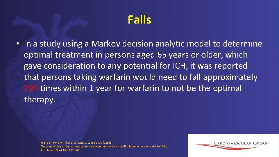 Falls • In a study using a Markov decision analytic model to determine optimal Falls • In a study using a Markov decision analytic model to determine optimal