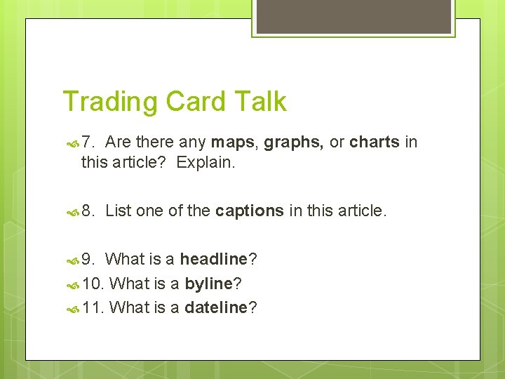 Trading Card Talk 7. Are there any maps, graphs, or charts in this article?