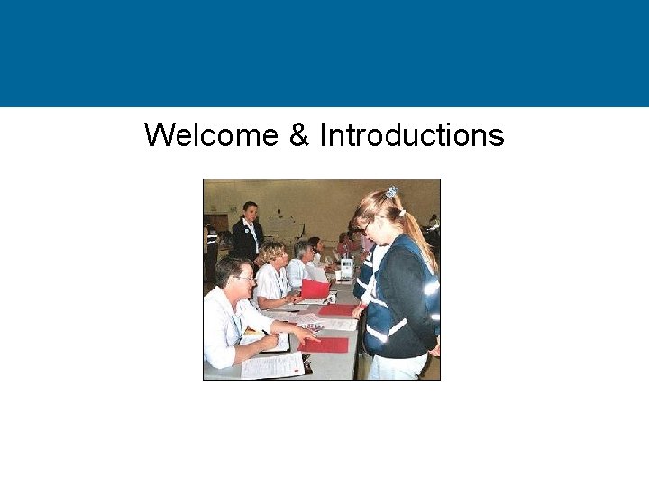 Welcome & Introductions 