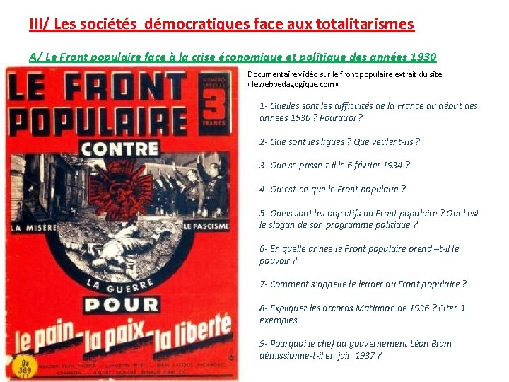 III/ Les sociétés démocratiques face aux totalitarismes A/ Le Front populaire face à la