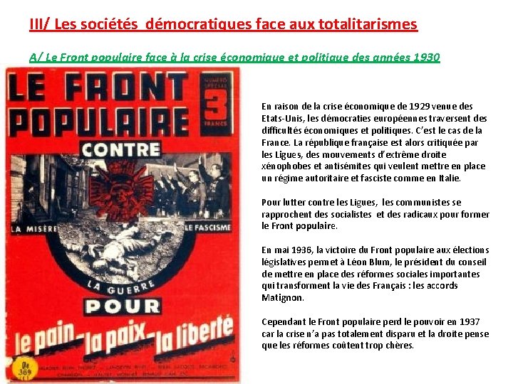 III/ Les sociétés démocratiques face aux totalitarismes A/ Le Front populaire face à la