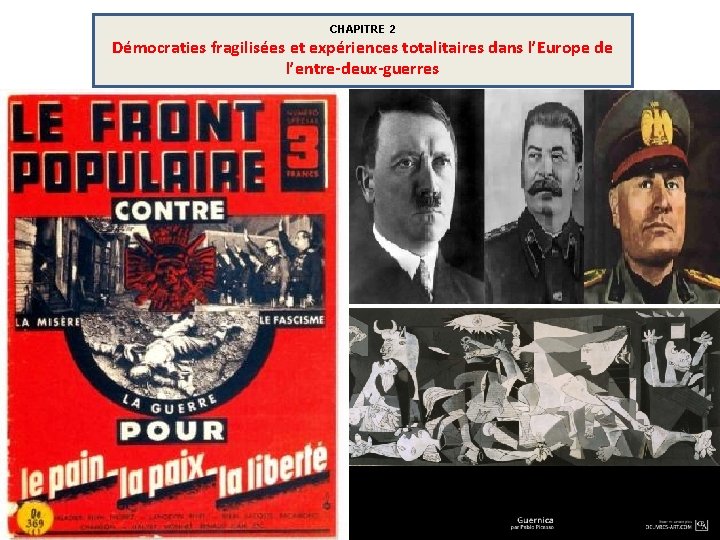 CHAPITRE 2 Démocraties fragilisées et expériences totalitaires dans l’Europe de l’entre-deux-guerres 